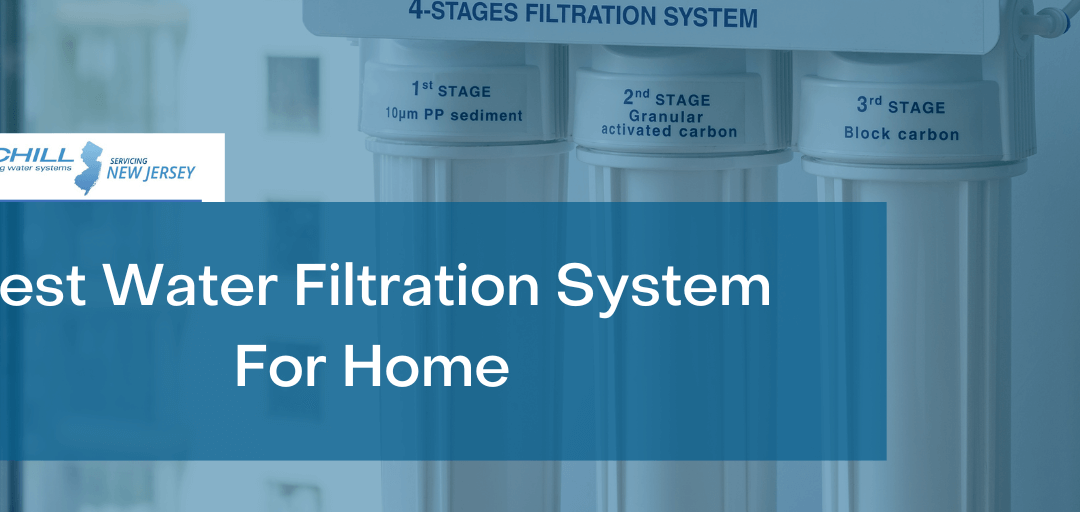 Best water filtration system for home